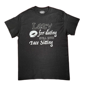 Lazy for dating Tee